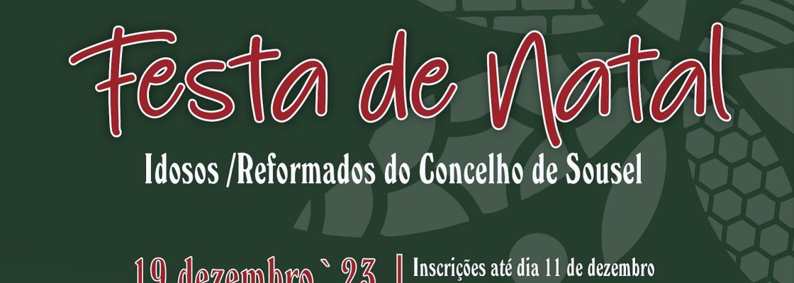 (Português) Festa de Natal dos Idosos e Reformados