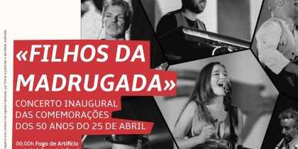 (Português) Concerto “Filhos da Madrugada”